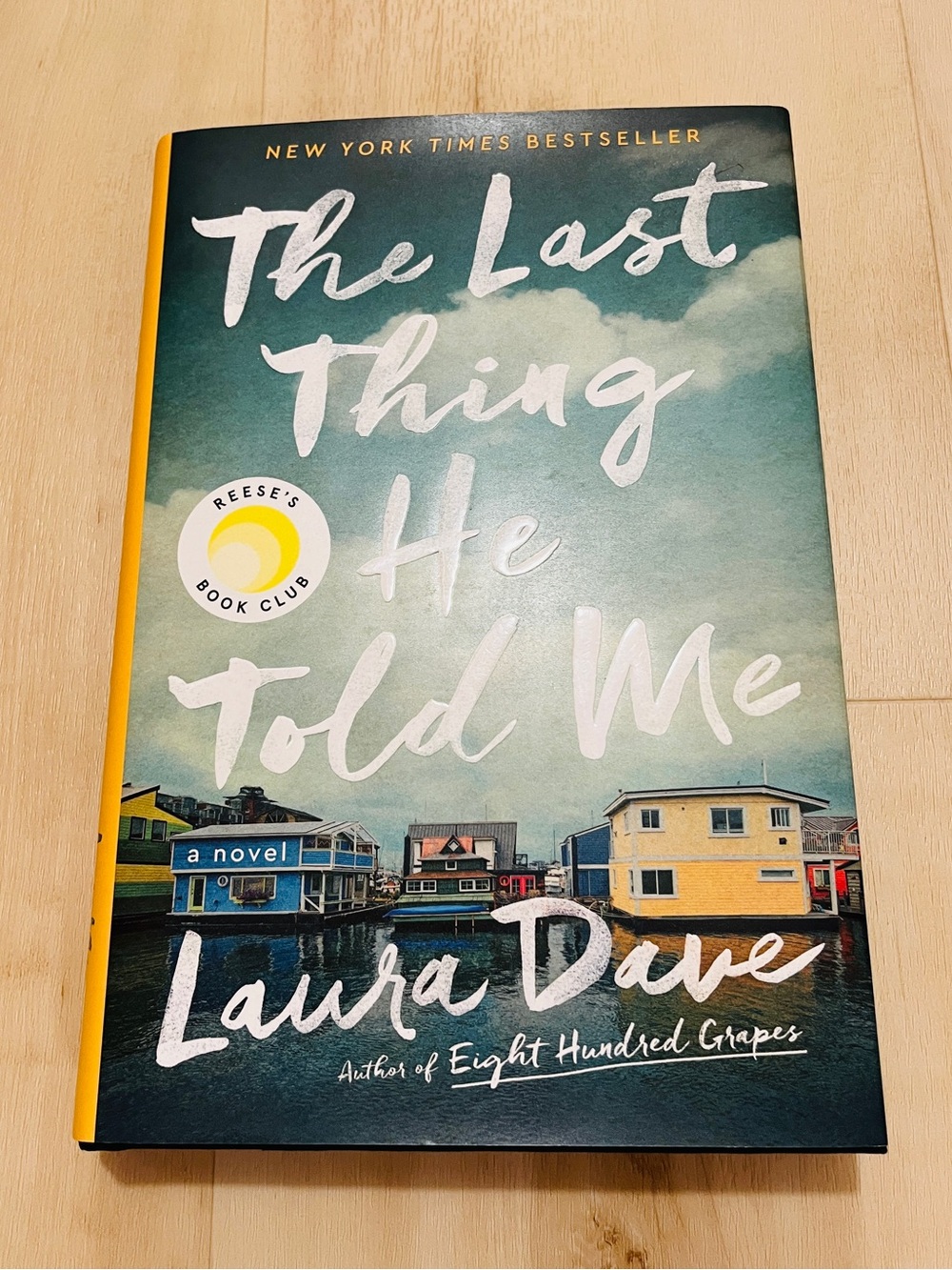 The Last Thing He Told Me by Laura Dave